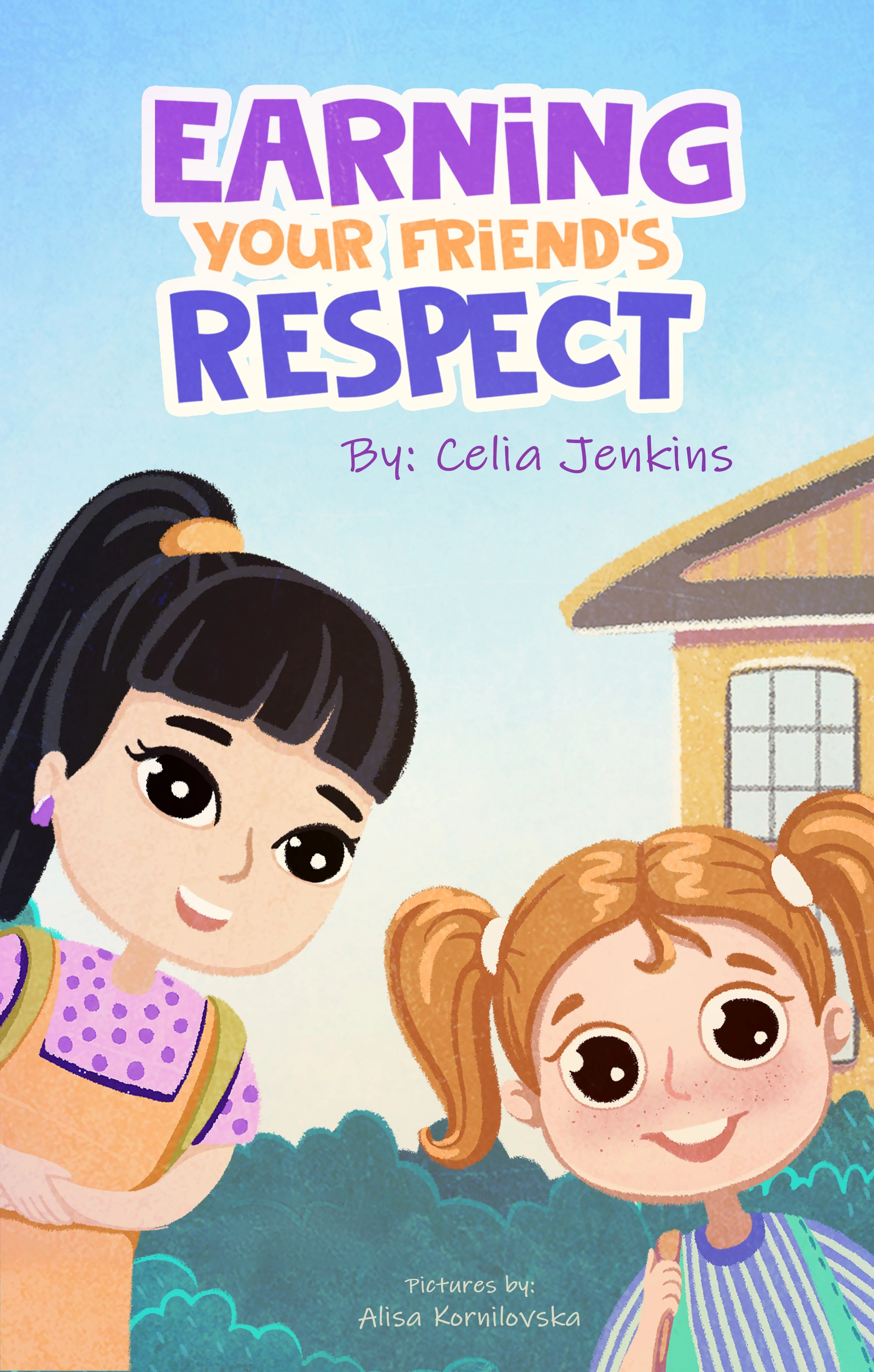 Earning Your Friend's Respect cover